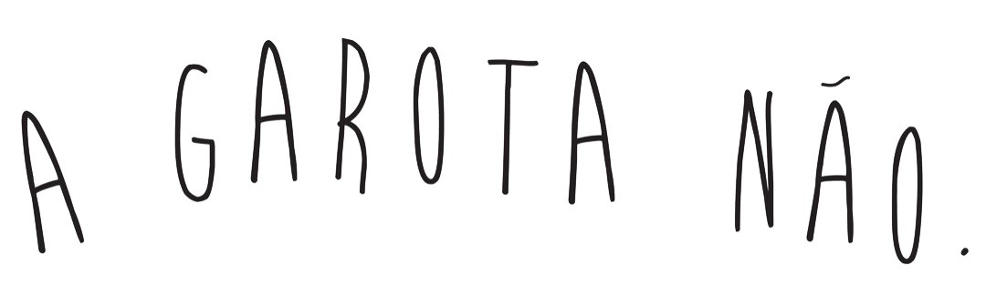 a garota não